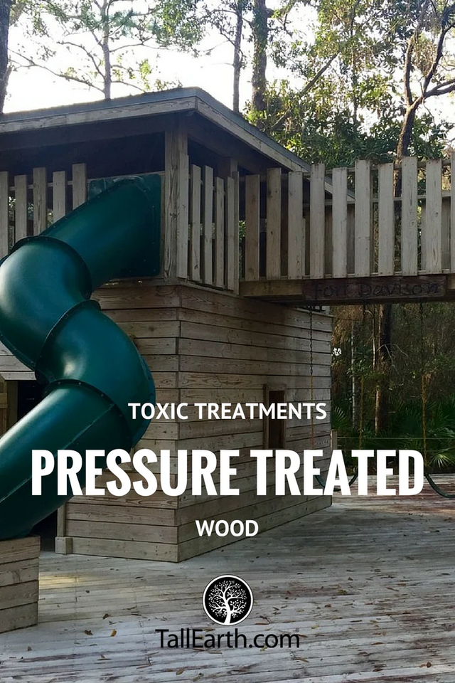 Toxic Wood Treatments: Pressure-Treated Wood